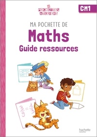 Audrey Forest et Romie Jenco - Ma pochette de maths CM1 - Guide ressources.