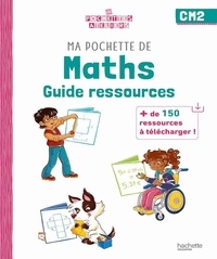 Audrey Forest et Isabelle Martelli-Cucchi - Ma pochette de maths CM2 - Guide ressources.