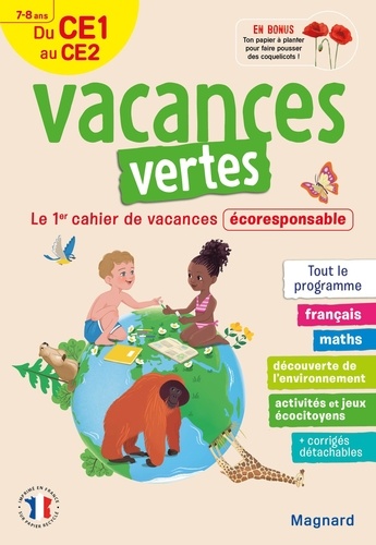 Vacances vertes, du CE1 au CE2. Le premier cahier de vacances écoresponsable !  Edition 2021