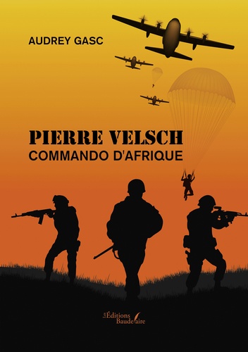 Pierre Velsch. Commando d'Afrique