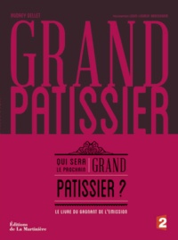 Audrey Gellet - Grand pâtissier - Qui sera le prochain grand patissier ?.