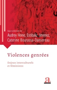 Audrey Heine et Estibaliz Jimenez - Violences genrées - Enjeux interculturels et féministes.