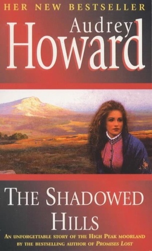 The Shadowed Hills. The Sequel to Promises Lost