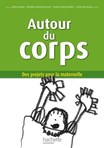 Audrey Jupin et Michèle Quievreux-Prat - Autour du corps.
