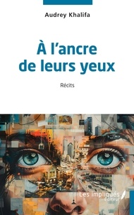 Télécharger un ebook à partir de google books mac A l'ancre de leurs yeux