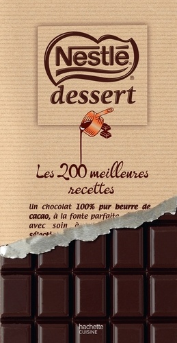 Audrey Le Goff et  S'Cuiz'in - Nestlé dessert - Les 200 meilleures recettes.