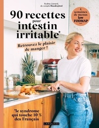 Livres anglais téléchargement pdf 90 recettes pour intestin irritable 9782036075979 PDF par Audrey Lienard (Litterature Francaise)