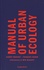Manual of Urban Ecology