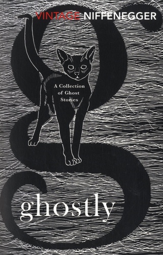 Ghostly. A Collection of Ghost Stories