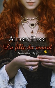 Audrey Perri - La fille du renard.