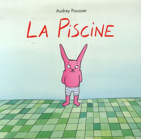 Audrey Poussier - La Piscine.