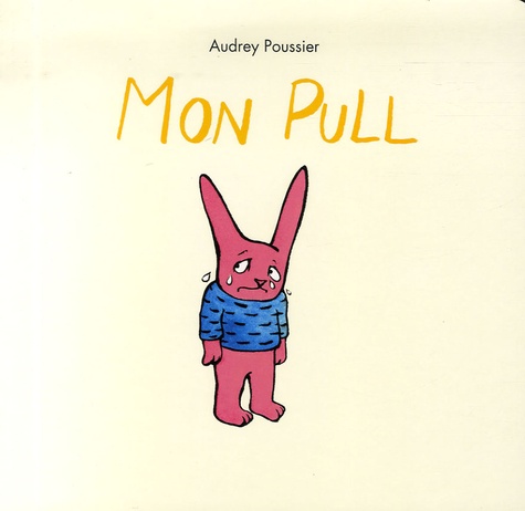 Audrey Poussier - Mon pull.