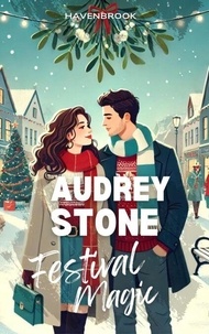 Ouvrir le fichier ebook téléchargement gratuit Festival Magic - The Havenbrook Christmas Holiday Romance Series, #1