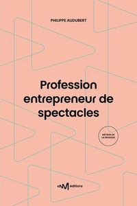 Profession entrepreneur de spectacles
