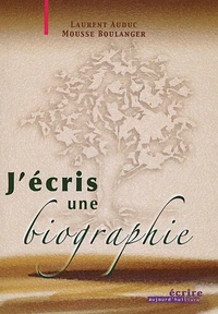 J'écris une biographie