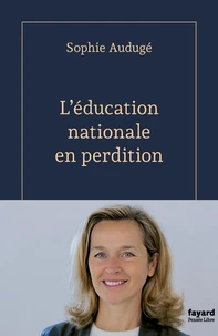 L'éducation nationale en perdition