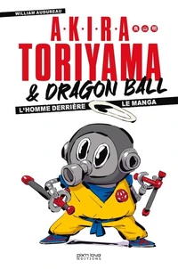 Akira Toriyama & Dragon Ball