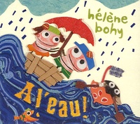Hélène Bohy - A l'eau ! - CD audio.
