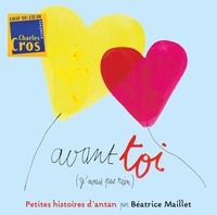 Béatrice Maillet - Avant toi. 1 CD audio
