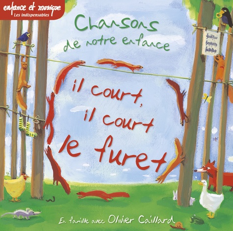 Olivier Caillard - Il court il court le furet. 1 CD audio