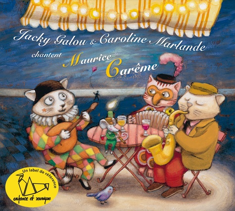 Jacky Galou & Caroline Marlande chantent Maurice Carême  2 CD audio