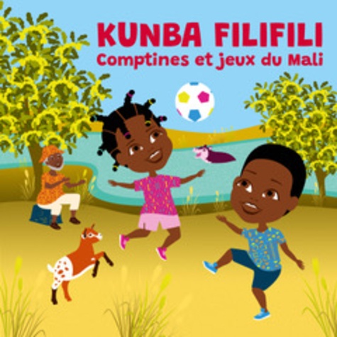  ARB Music - Kunba filifili - Comptines et jeux du Mali. 1 CD audio