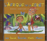 Jean-Emile Biayenda - L'Afrique de la forêt - Rondes, comptines et berceuses. 1 CD audio