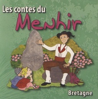 Jean-Jacques Boutin - Les contes du menhir. 1 CD audio