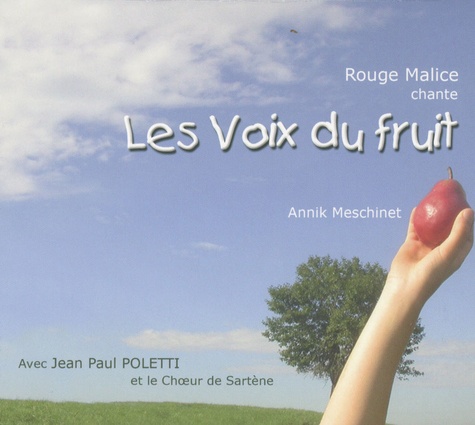  Rouge Malice - Les voix du fruit. 1 CD audio