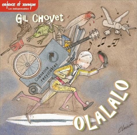 Gil Chovet - Olalalo. 1 CD audio