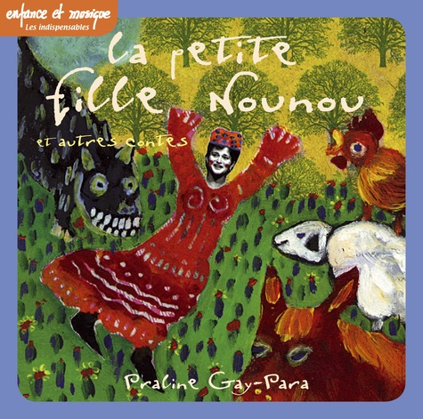 Praline Gay Para - Petite fille nounou. 1 CD audio
