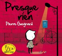 Pierre Gueyard - Presque rien. 1 CD audio