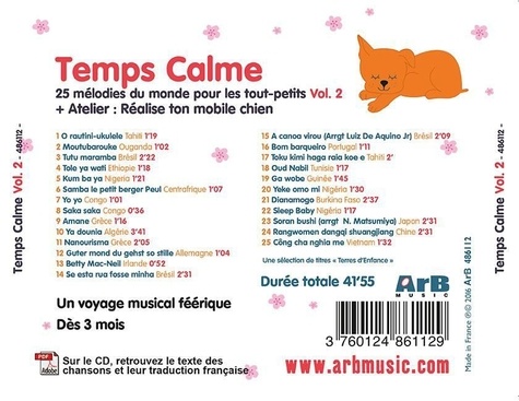 Temps calme. Volume 2, 25 mélodies du monde pour les tout-petits  1 CD audio
