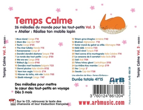Temps calme. Volume 3, 26 mélodies du monde pour les tout-petits  1 CD audio