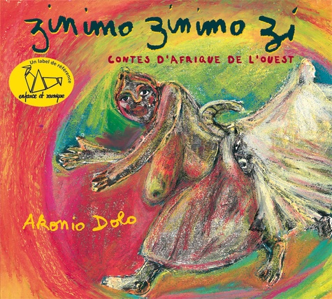 Akonio Dolo - Zinimo Zinimo. 1 CD audio