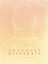 Foucault disparaît