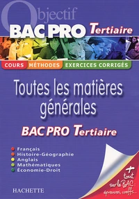 Toutes les matières générales Bac Pro Tertiaire