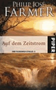 Auf dem Zeitstrom - Der Flusswelt-Zyklus 02.