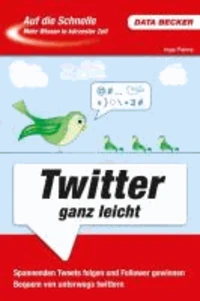 Auf die Schnelle Twitter ganz leicht