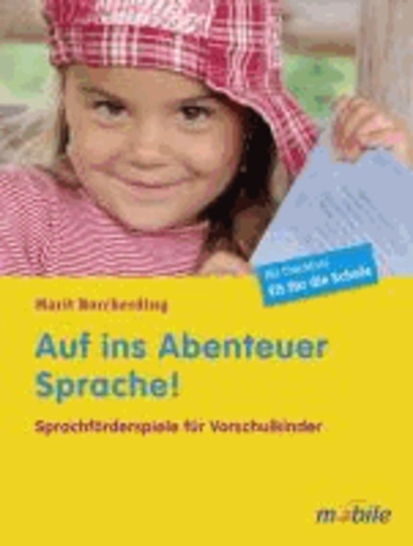 Auf ins Abenteuer Sprache! - Sprachförderspiele für Vorschulkinder.