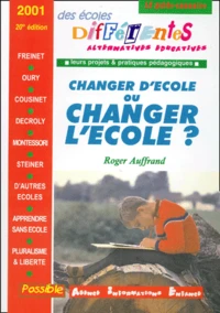 Le guide-annuaire des écoles différentes 2001