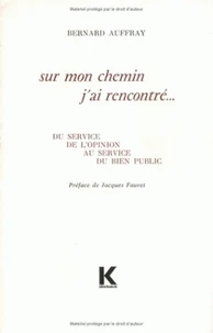 Sur mon chemin j'ai rencontré