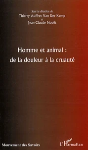 Homme et animal : de la douleur à la cruauté