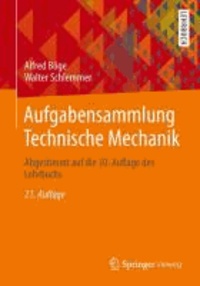 Aufgabensammlung Technische Mechanik - Abgestimmt auf die 30. Auflage des Lehrbuchs.