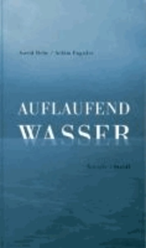 Auflaufend Wasser.