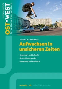Aufwachsen in unsicheren Zeiten