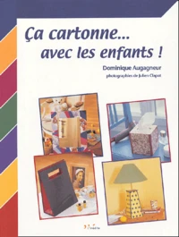 Ca cartonne... avec les enfants