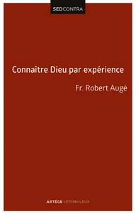 Connaître Dieu par expérience