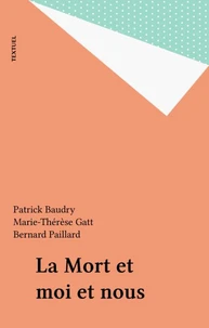 La mort et moi et nous