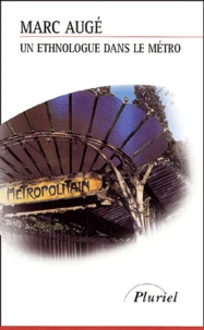 Un Ethnologue Dans Le Metro